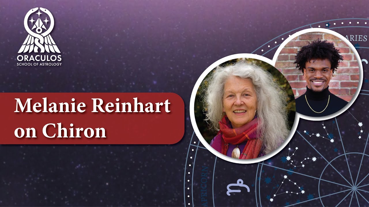 Melanie Reinhart on Chiron, Dane Rudhyar, + a life of Astrology
