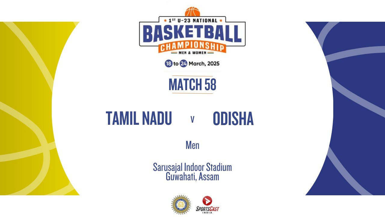 M59 | TAMIL NADU vs ODISHA | MEN | U23 NATIONAL BASKETBALL CHAMPIONSHIP 2025