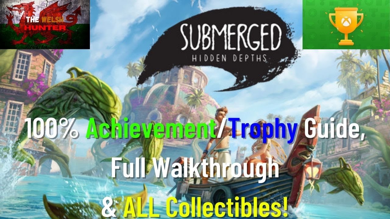 Submerged: Hidden Depths - 100% Achievement/Trophy Guide, FULL Walkthrough & ALL Collectibles!