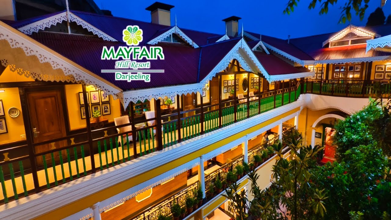 MAYFAIR ( Darjeeling ) | Exclusive Hotel at Darjeeling