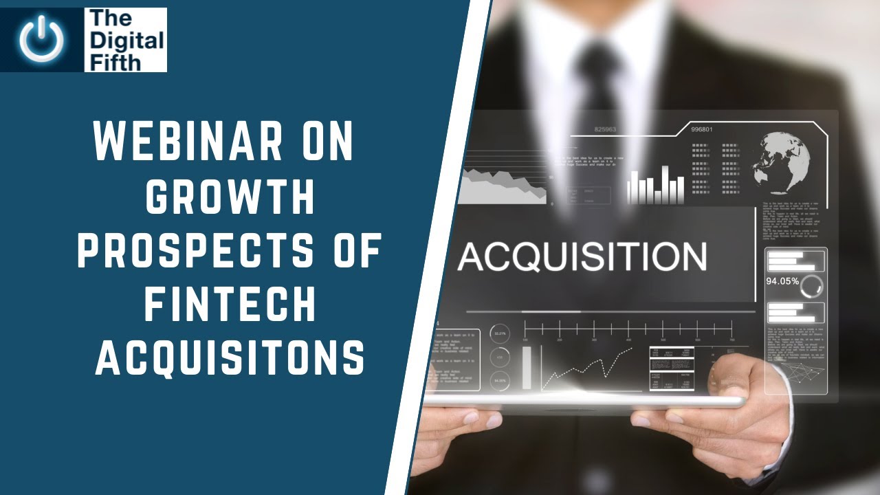 Growth Prospects of Fintech Acquisitions