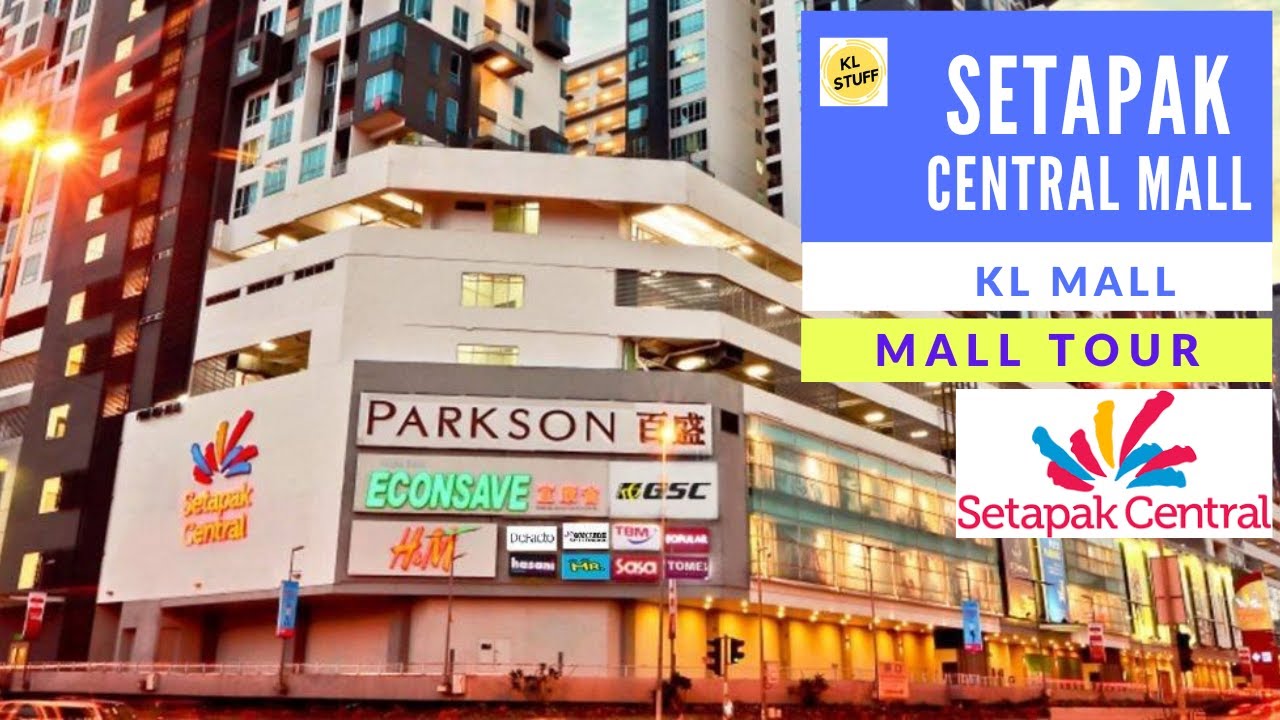 Mall Tour | Setapak Central, Kuala Lumpur