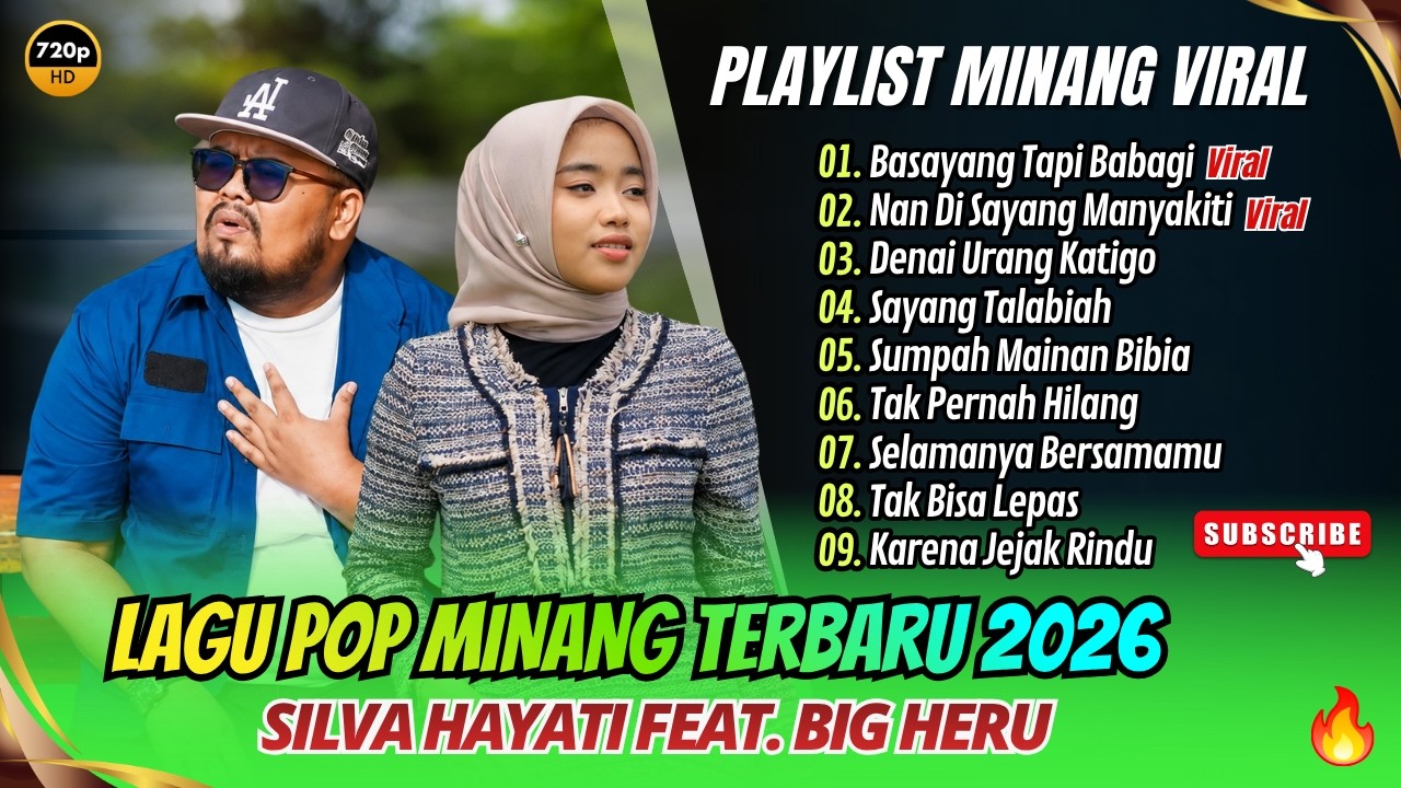 Silva Hayati X Bigheru - BASAYANG TAPI BABAGI - NAN DISAYANG MANYAKITI || LAGU MINANG TERBARU 2026