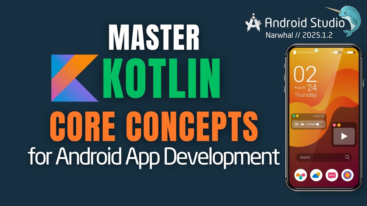 Master Kotlin Core Concepts for Android App Development 2025 – Essential Kotlin Skills for Beginners