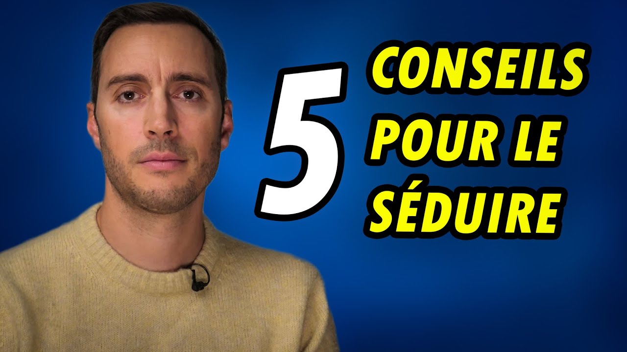 5 Conseils qui vont tout changer avec les hommmes