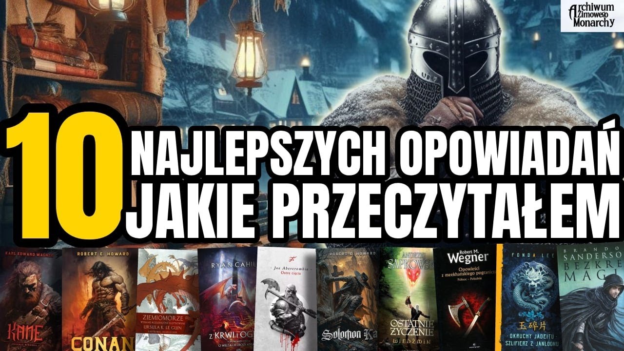 NAJLEPSZE OPOWIADANIA FANTASY, JAKIE PRZECZYTAŁEM | TOP 10