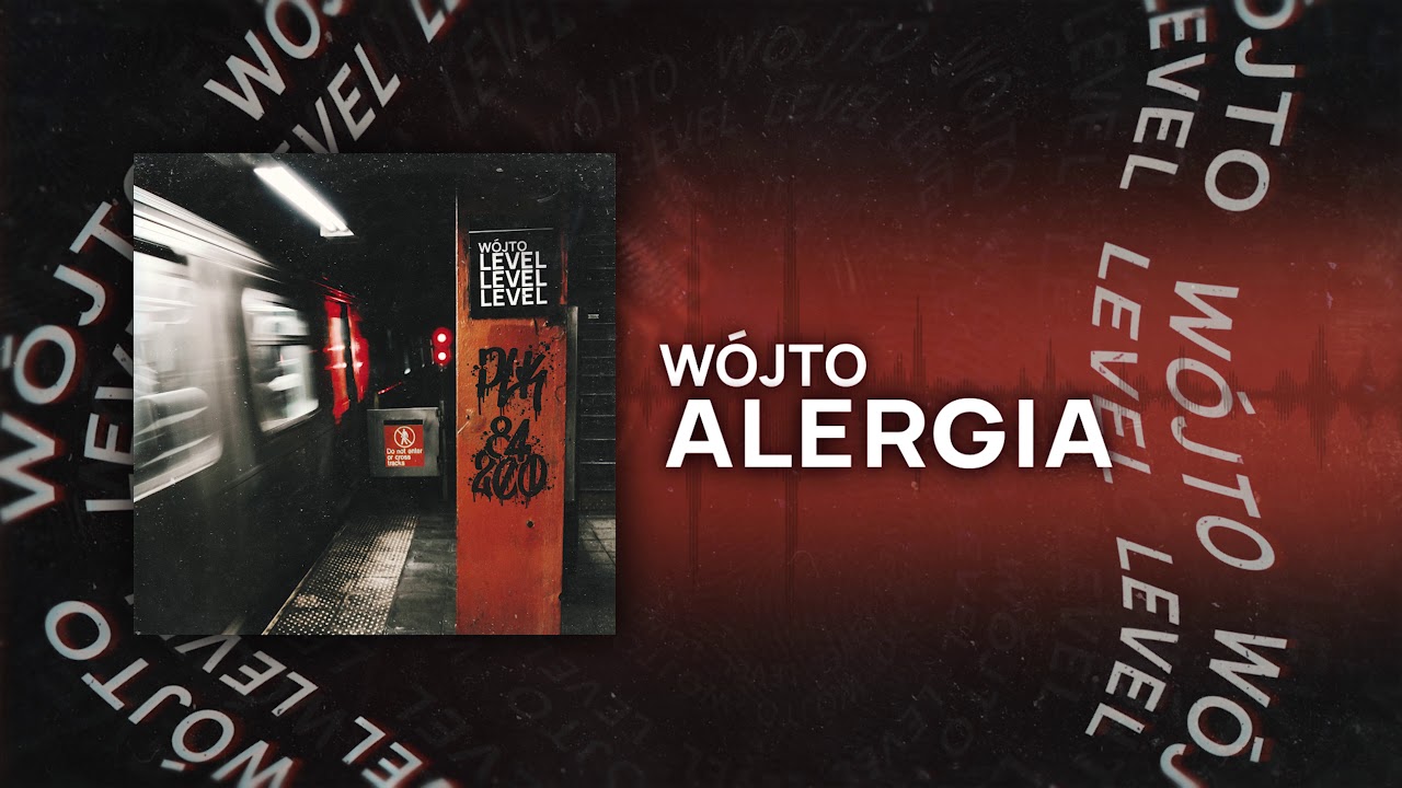 W&Oacute;JTO - ,,ALERGIA&rdquo;