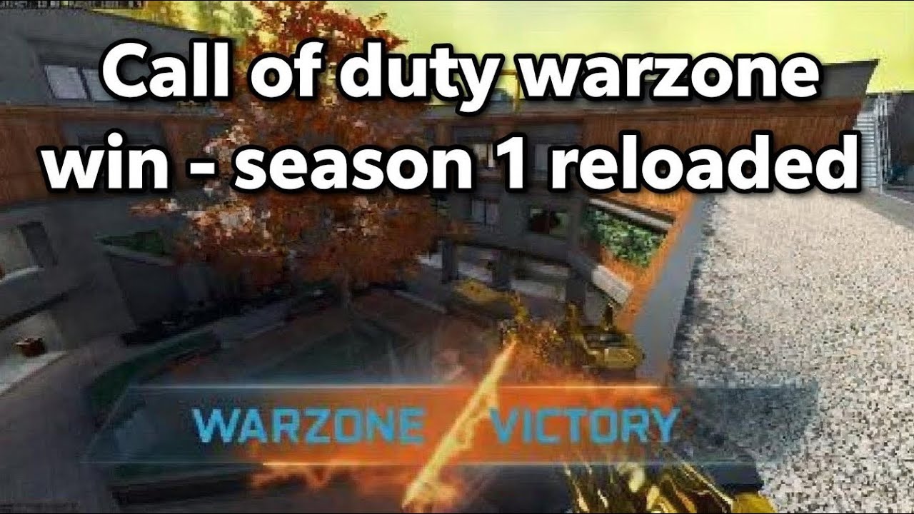 Warzone season 1 reloaded dominant win