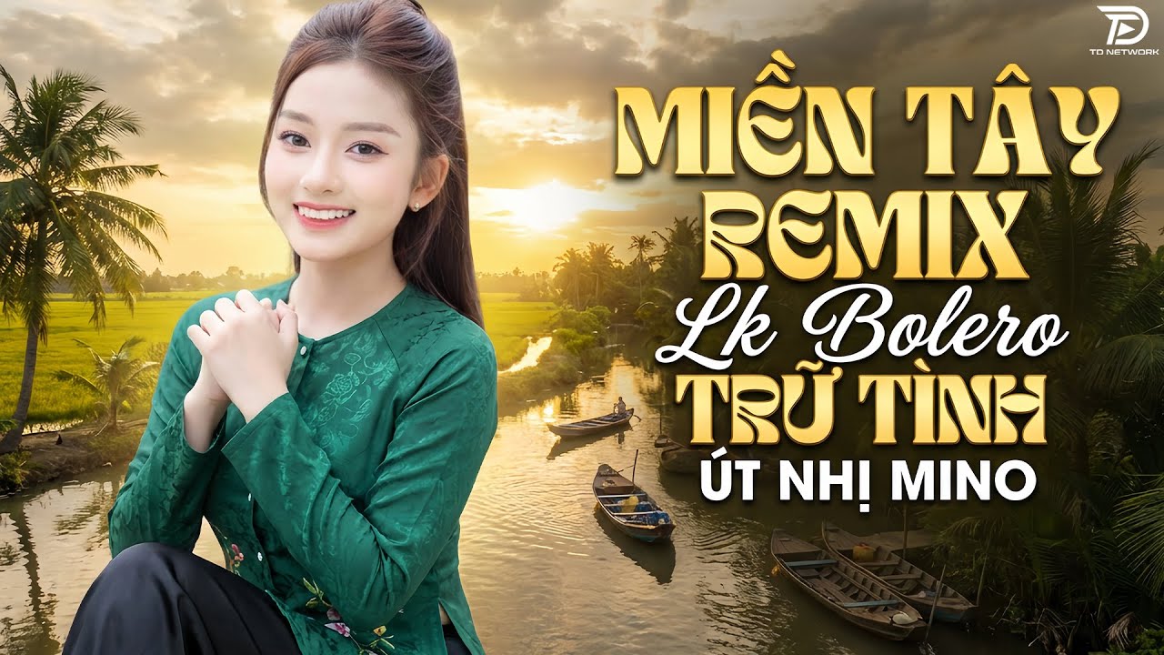 BOLERO REMIX TIKTOK - Top 20 Ca Khúc Trữ Tình MIỀN TÂY Remix Hay Nhất 2025 - Mấy Nhịp Cầu Tre Remix