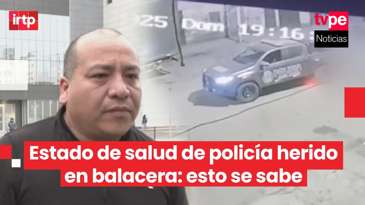 La Victoria: hermano de policía herido en balacera revela detalles sobre su estado de salud