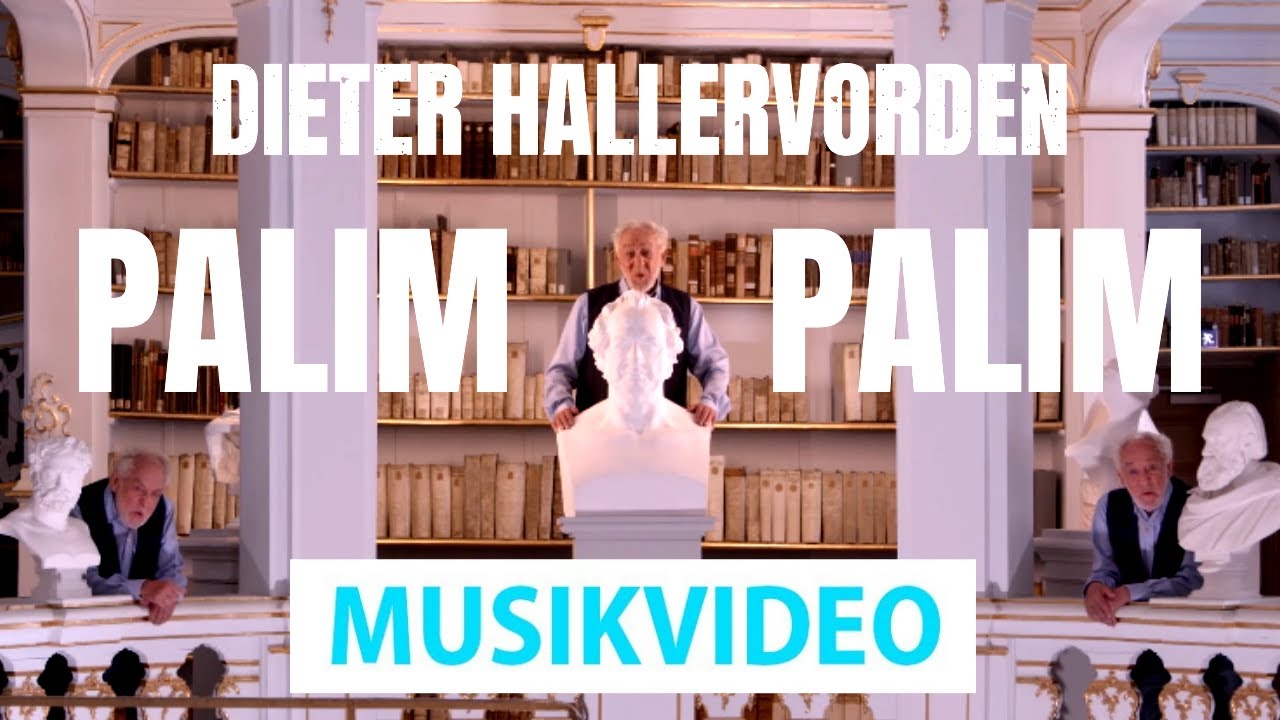Dieter Hallervorden - Palim Palim (Offizielles Video)