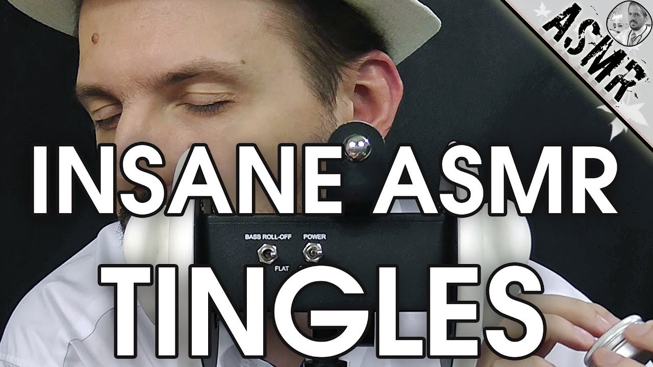 Insane ASMR Tingles
