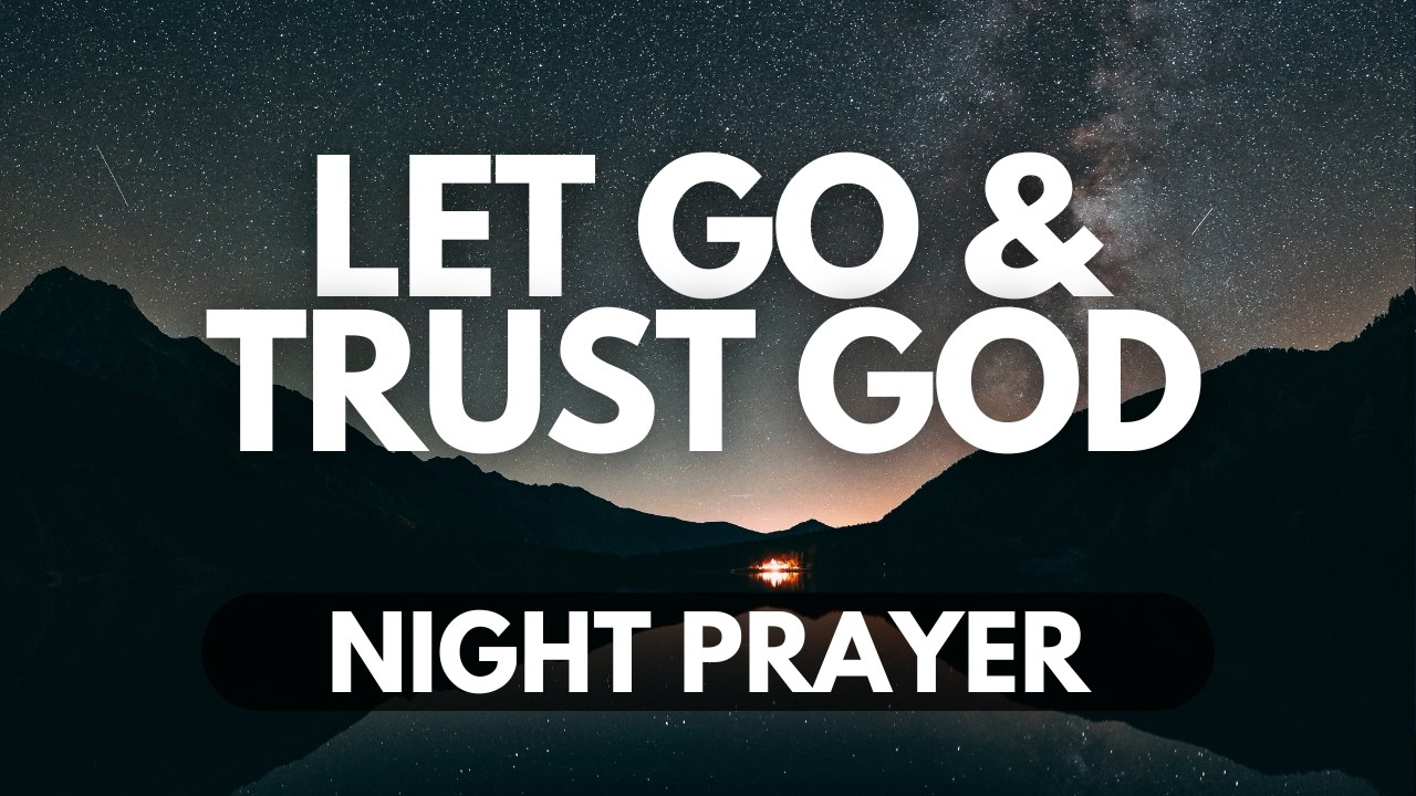 Lay It All Down Tonight | A Night Prayer of Full Surrender