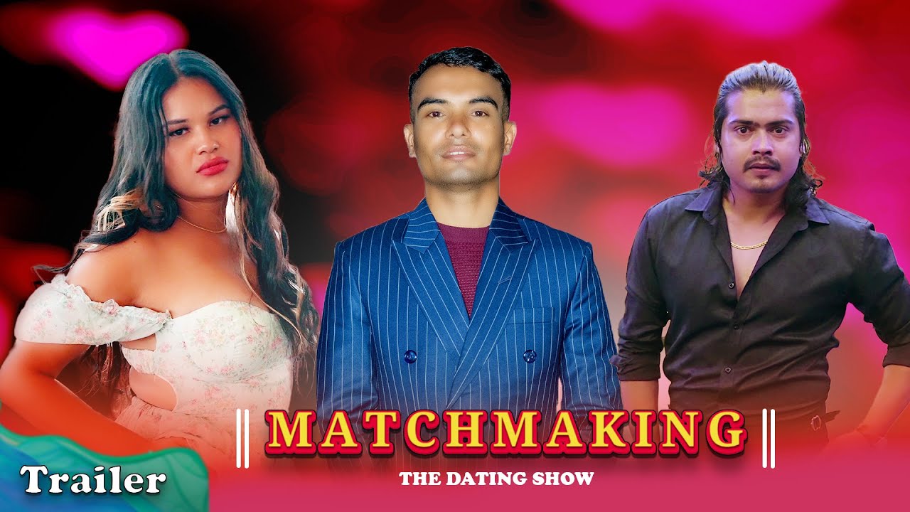 Matchmaking Nepal | Episode 3 Trailer | Devendra Pandey | Dating Show Nepal | Norita & Sohaz