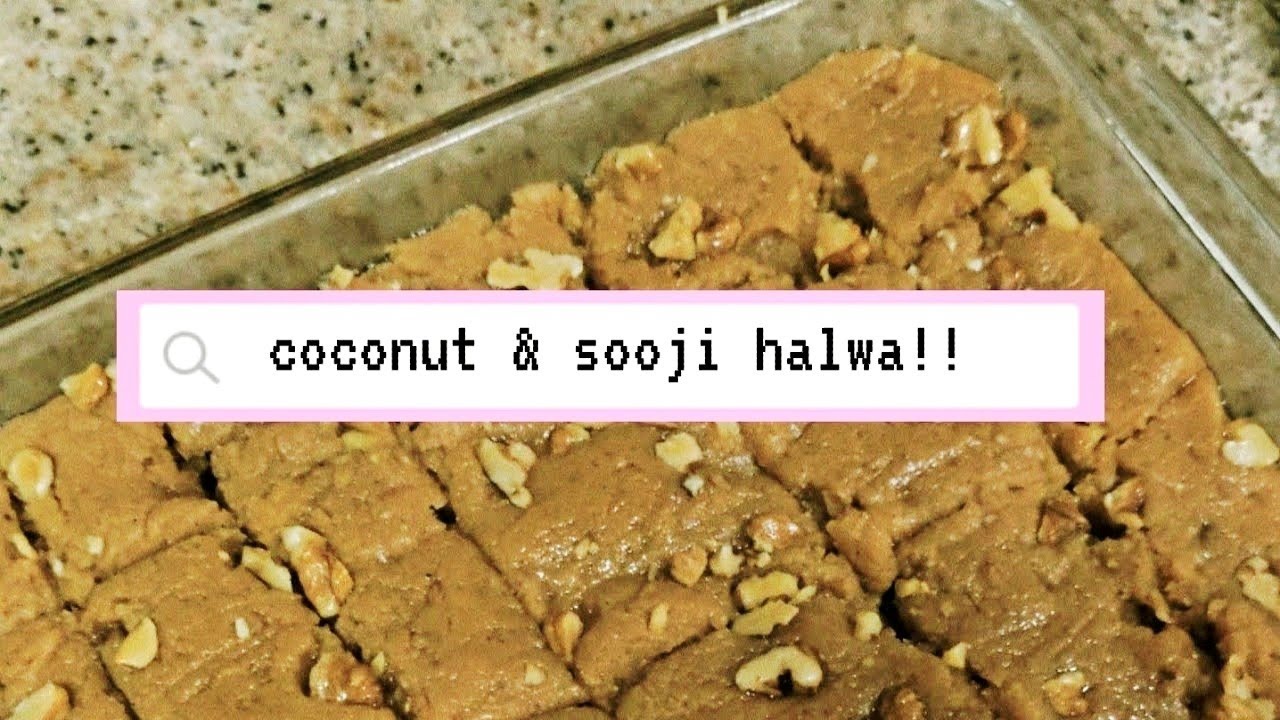 Delicious quick and easy coconut-walnut Halwa recipe!! | desi sweet recipe | sooji halwa