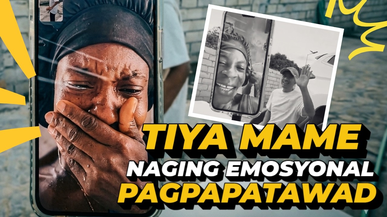 EMOSYONAL Şİ TIYA MAME…PAGPAPATAWAD