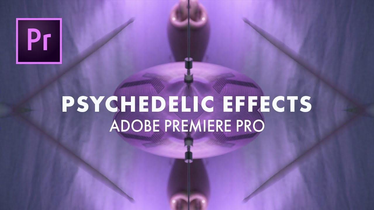 5 Psychedelic Video Effects You Can Create in Premiere Pro