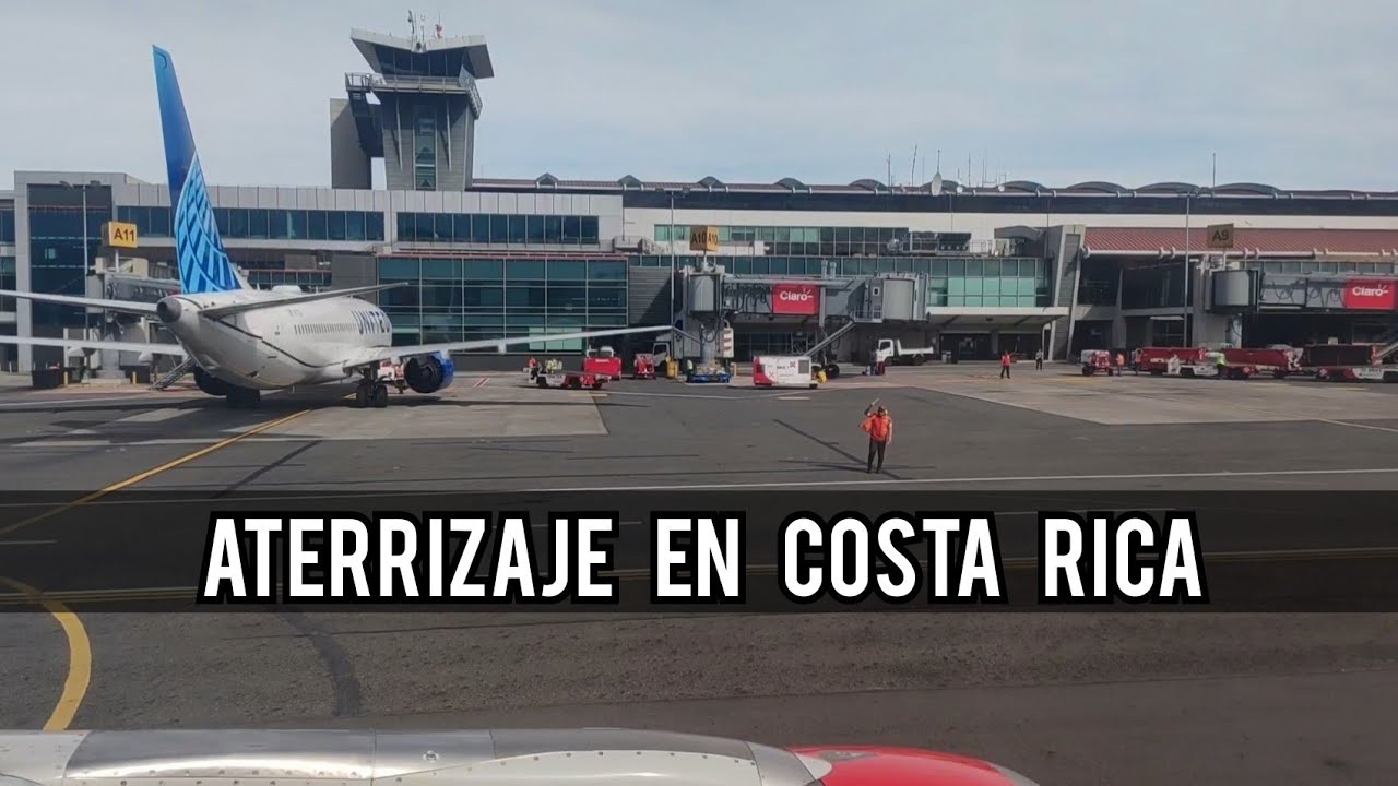 Aterrizaje en Costa Rica | Aeropuerto Juan Santamaría 🇨🇷