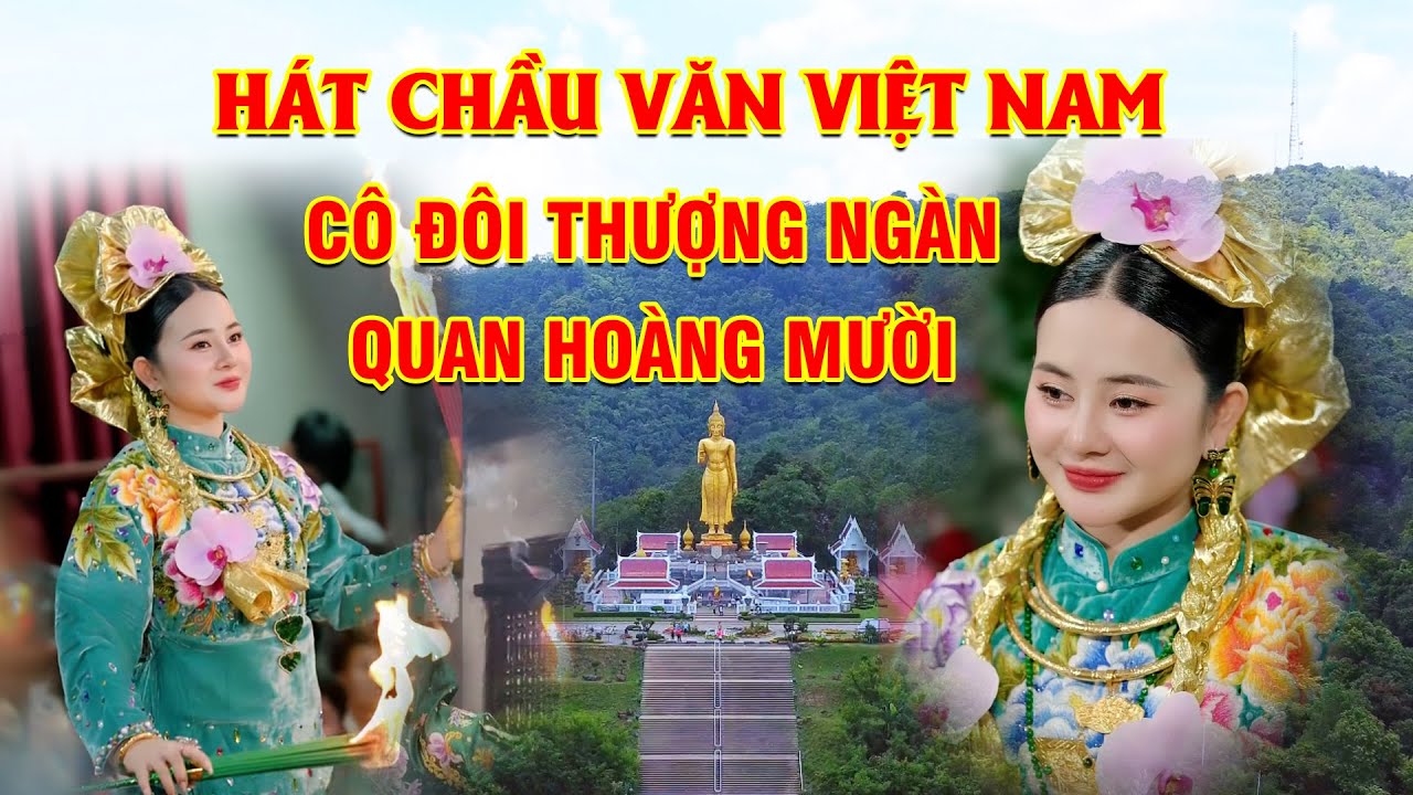 H&aacute;t chầu văn c&ocirc; đ&ocirc;i thượng ng&agrave;n quan ho&agrave;ng mười hay nhất ho&agrave;i thanh
