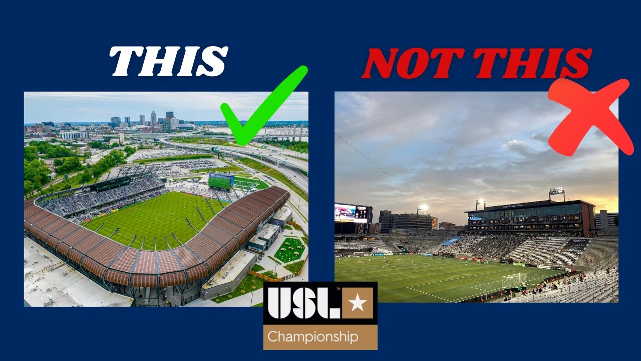 Why Soccer Stadiums Matter: The Future of USL and the Global Game