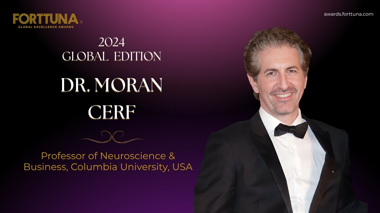 Dr. Moran Cerf | Keynote Address | Forttuna Global Excellence Awards | 2024 Global Edition | Dubai
