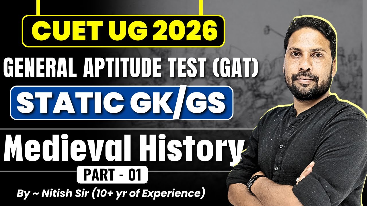 CUET GAT GK/GS Free Class - 2 : CUET UG 2026 General Aptitude Test Preparation | Nitish Sir