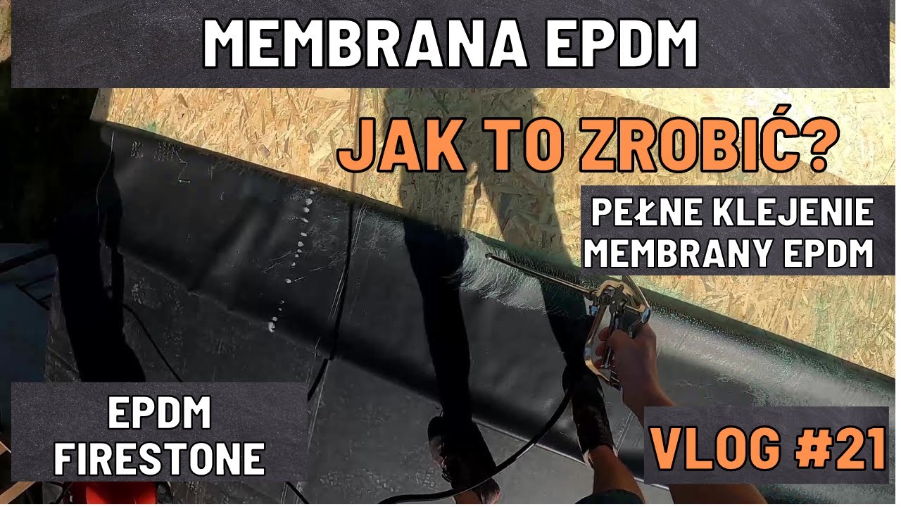 Montaż membrany EPDM | Vlog 21