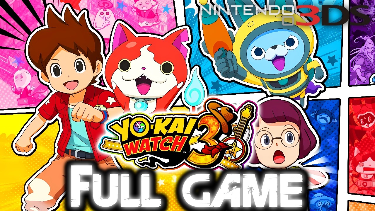 YO-KAI WATCH 3 Gameplay Walkthrough FULL GAME (Nintendo 3DS)