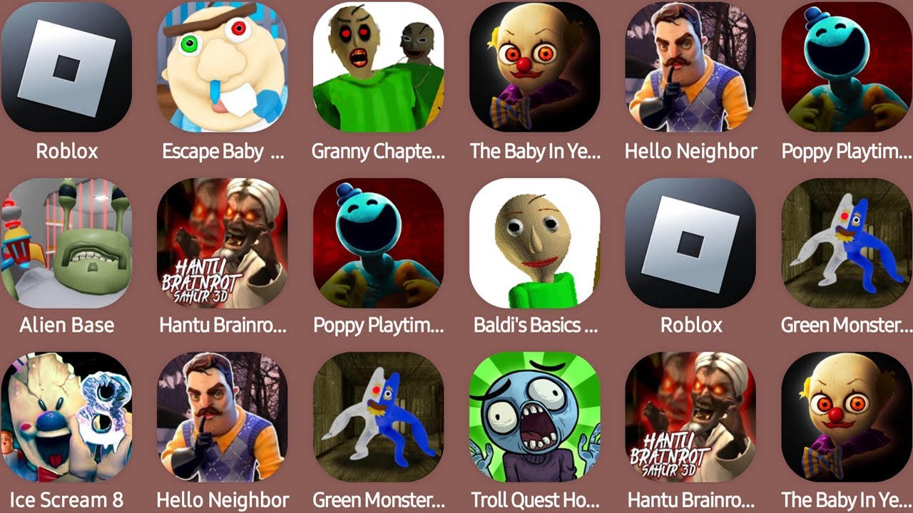 Roblox,Escape Baby Bobby Daycare,Granny Chapter Two,The Baby In Yellow,Alien Base,Hello Neighbor...