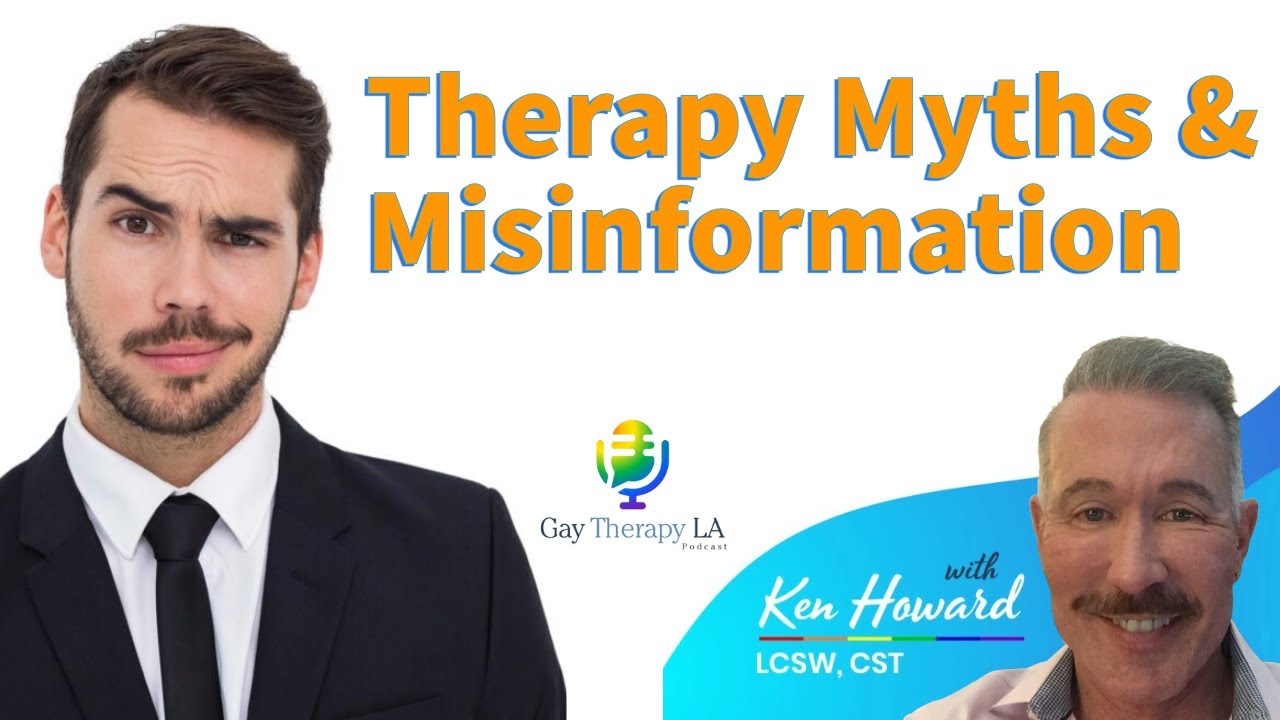 Gay Therapy & Coaching - Let's stop the misinformation already!