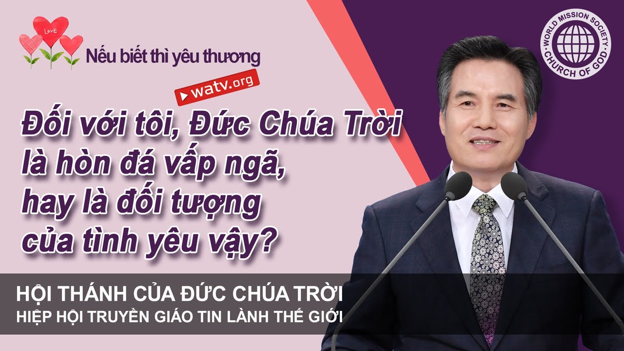 Nếu biết thì yêu thương 【Hội Thánh Đức Chúa Trời Mẹ】