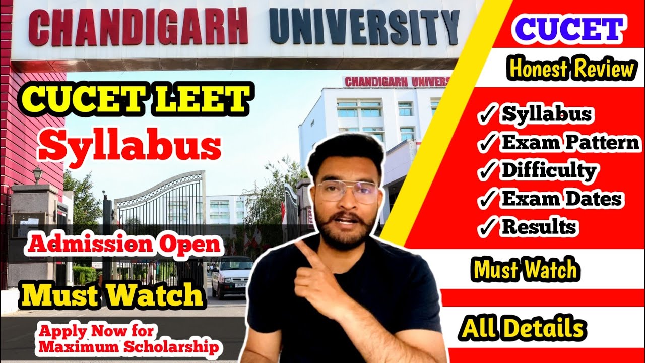 Chandigarh University | CUCET EXAM Syllabus | Difficulty | Questions papers |Scholarship Details CU