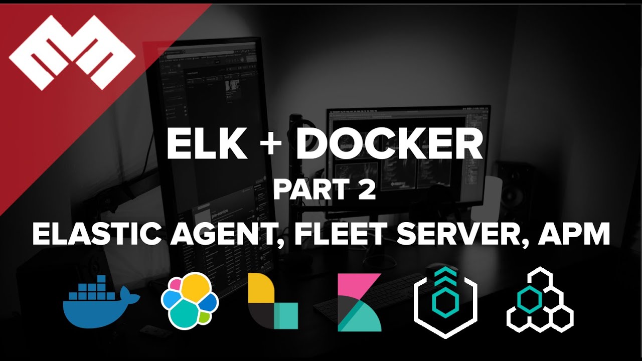 Elasticsearch + Docker Compose: Часть 2 — Elastic Agent, Fleet Server, APM