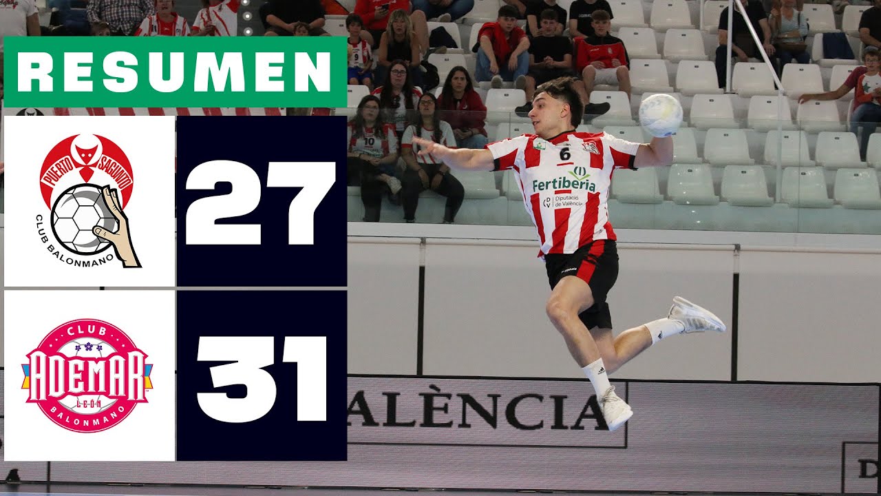 FERTIBERIA PUERTO SAGUNTO 27-31 ABANCA ADEMAR LEÓN | RESUMEN LIGA PLENITUDE
