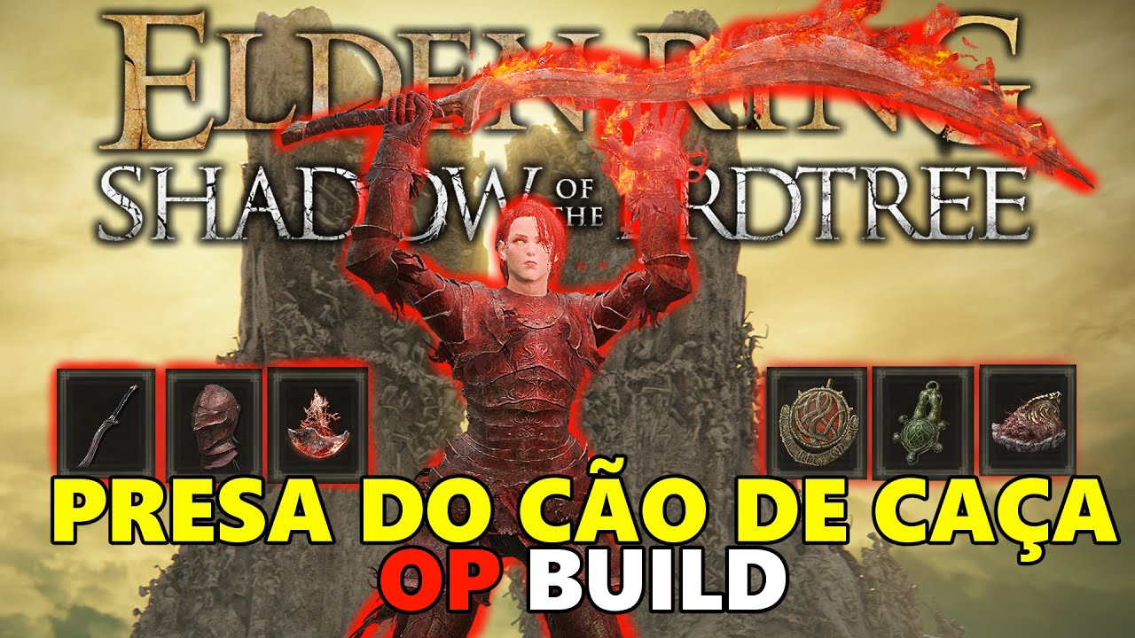 ELDEN RING COM A BUILD MAIS OP DA PRESA DO CÃO DE CAÇA JA FEITA NA HISTÓRIA