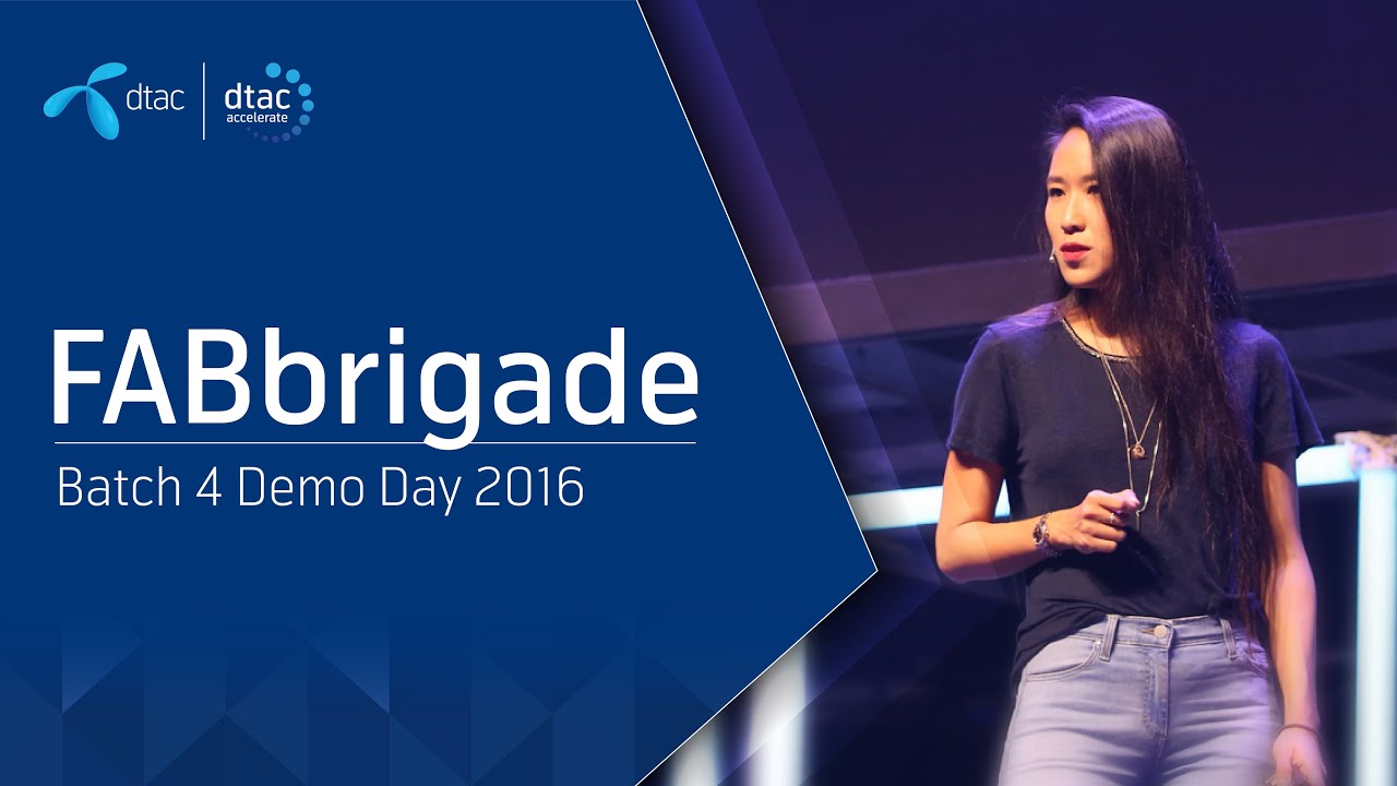 dtac accelerate Demo Day 2016 : FABbrigade