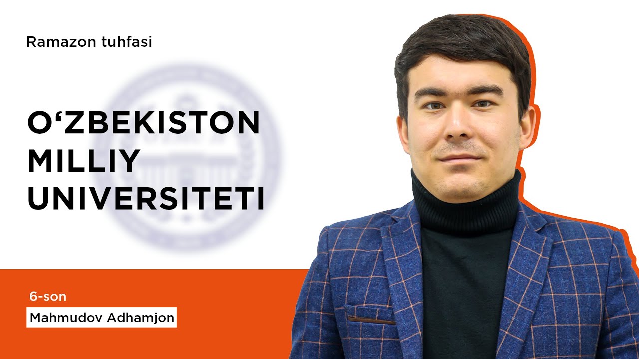 O’zbekiston Milliy Universiteti | Adhamjon Mahmudov