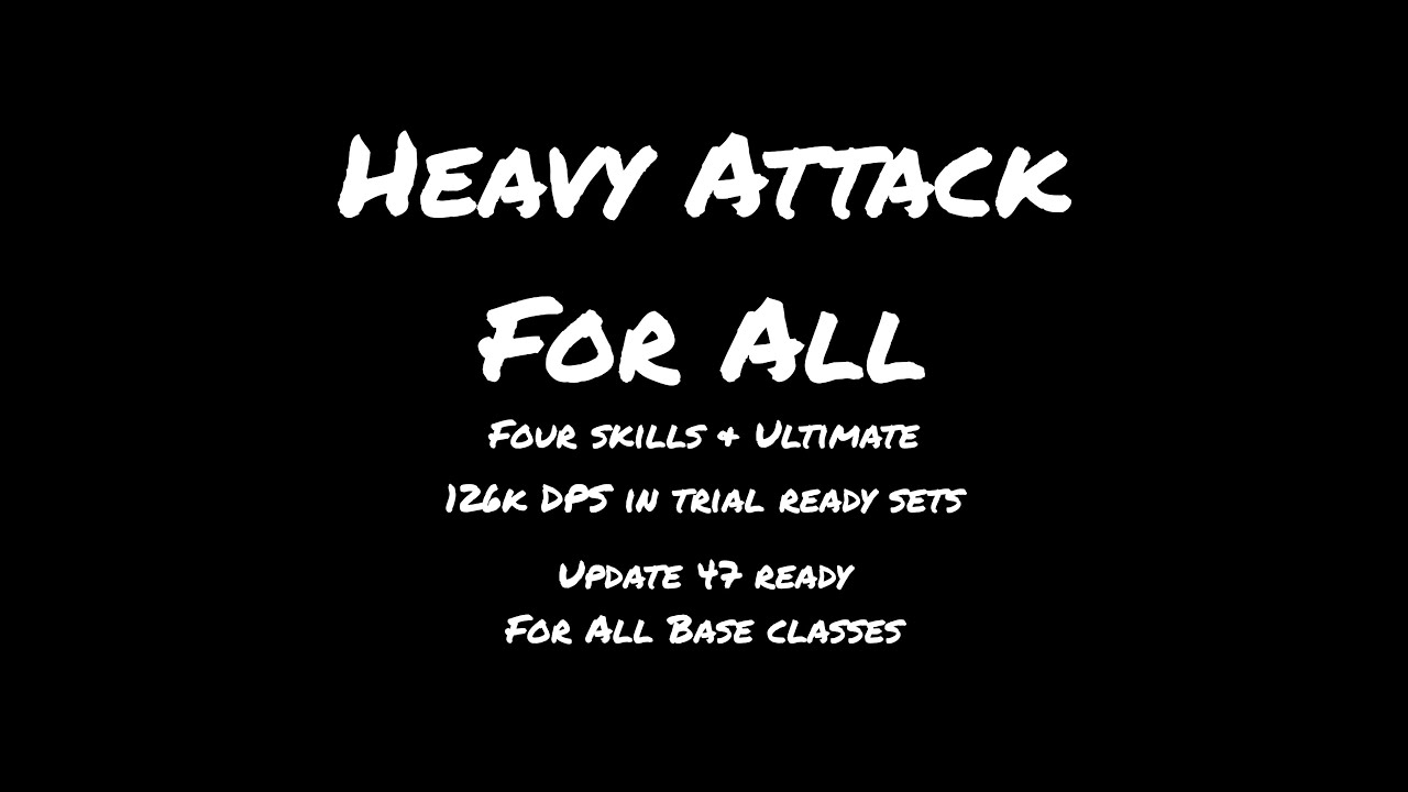 ESO - Heavy attack for all base classes / 126k dps+ four skills & ultimate / Static Rotation / u47
