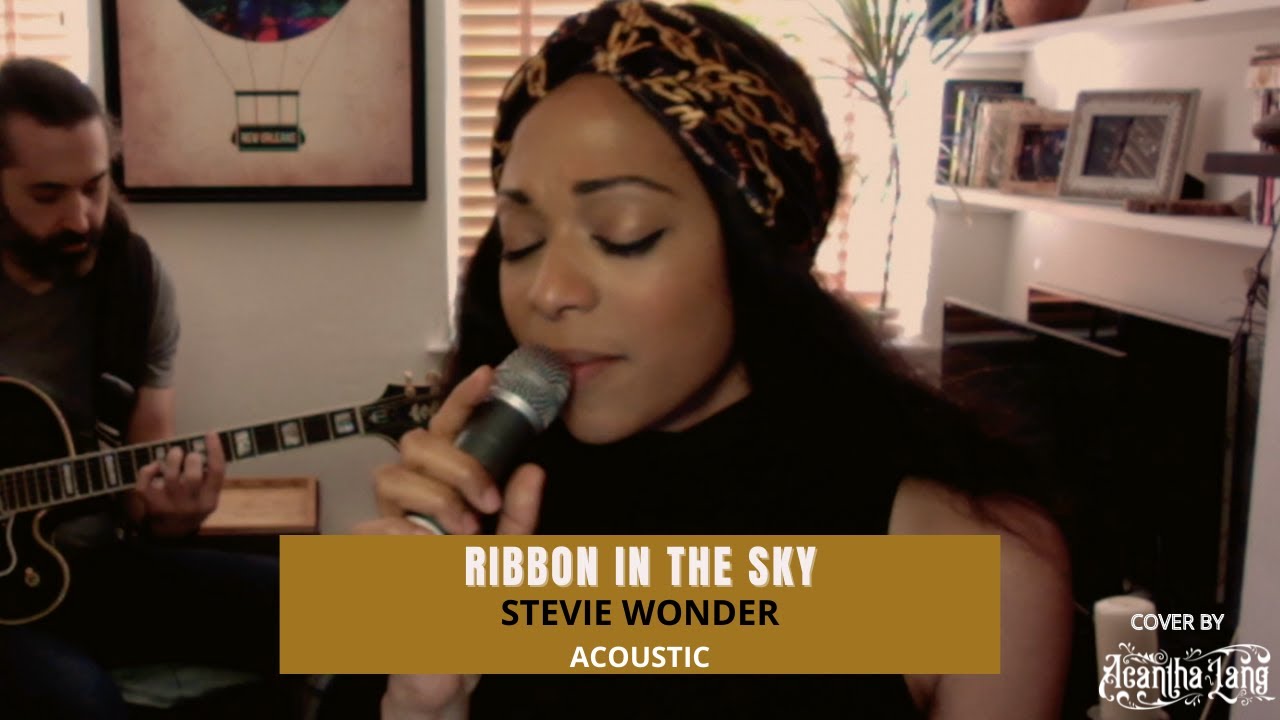Ribbon in the Sky - Stevie Wonder (Acoustic Cover by Acantha Lang)