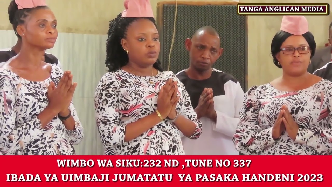 NYIMBO ZA DINI NAMBA 232 TUNE 337 KANISA ANGLIKANA DAYOSISI YA TANGA.