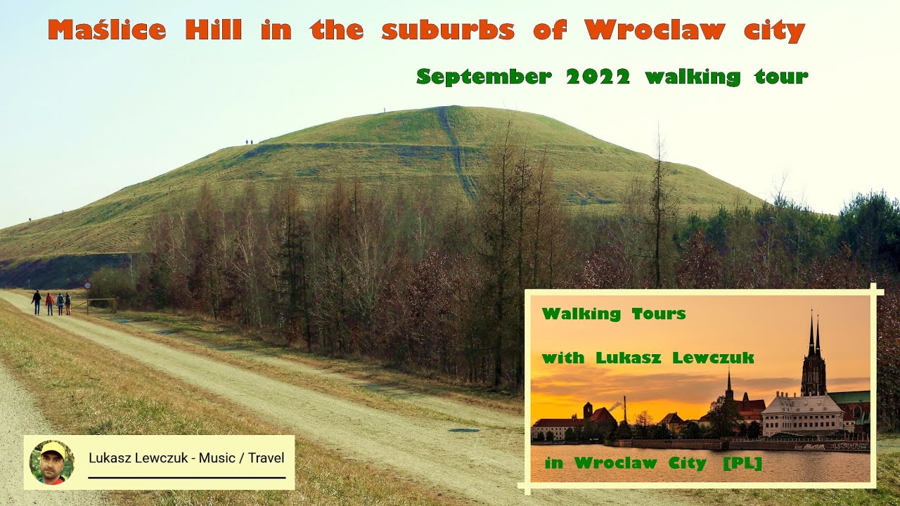 Maślice Hill in the suburbs of Wroclaw City | Walking Tour [2022 September]