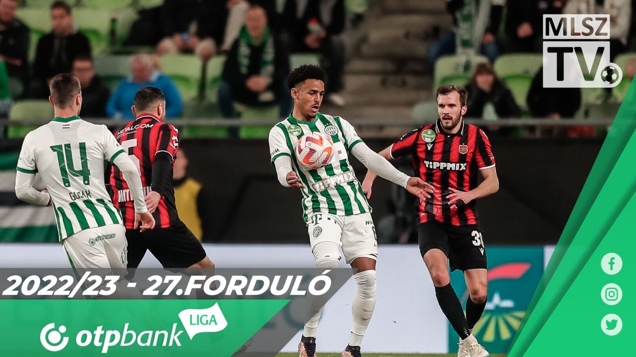 Ferencvárosi TC - Budapest Honvéd | 3-0 | (1-0) | OTP Bank Liga | 27. forduló | MLSZTV