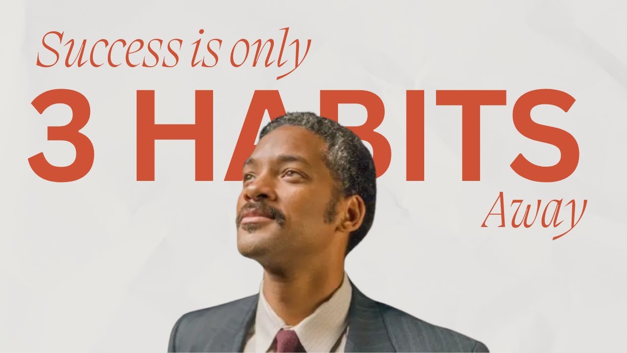 The Only 3 Habits That Actually Matter