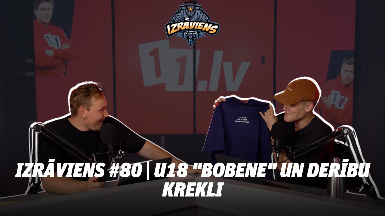 IZRĀVIENS #80 | U18 
