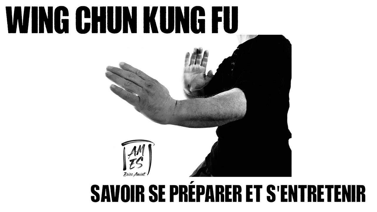 WING CHUN, échauffement et étirements de base de l'école A M E S  de Brice AMIOT