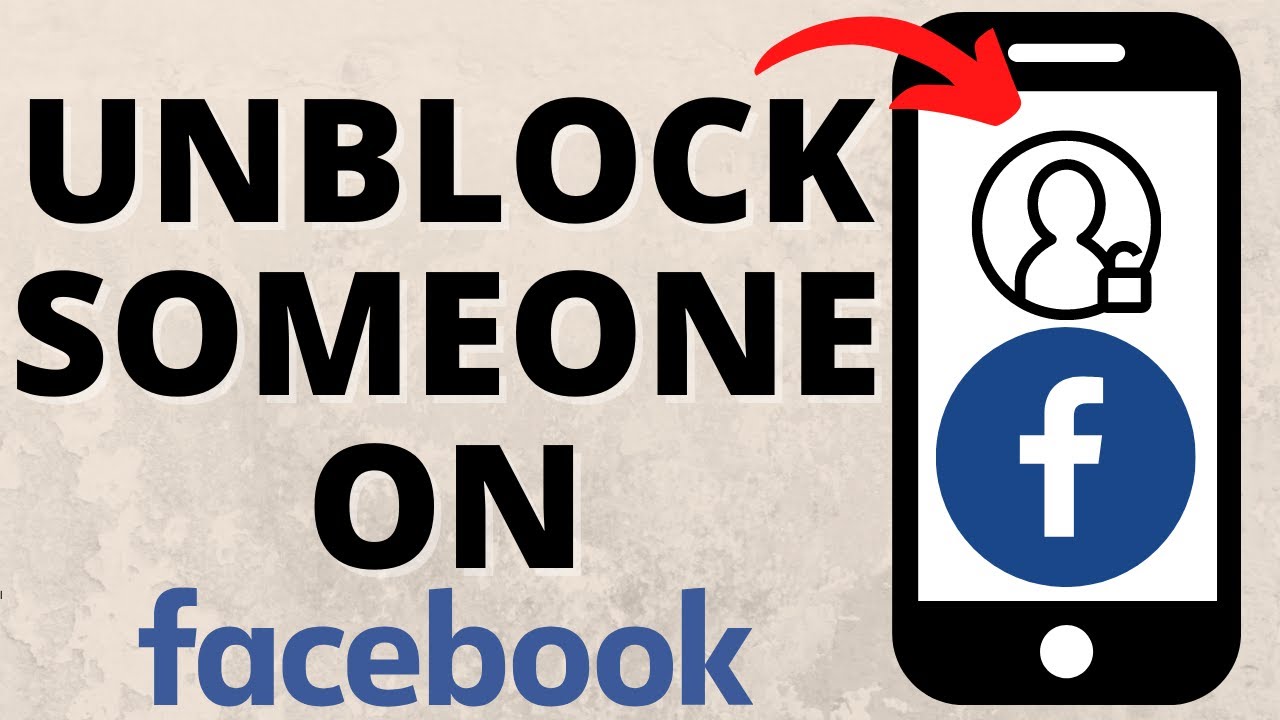 How to Unblock Someone on Facebook