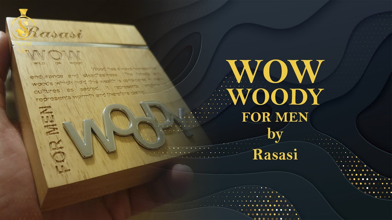 WOW (wild on wood) WOODY by Rasasi