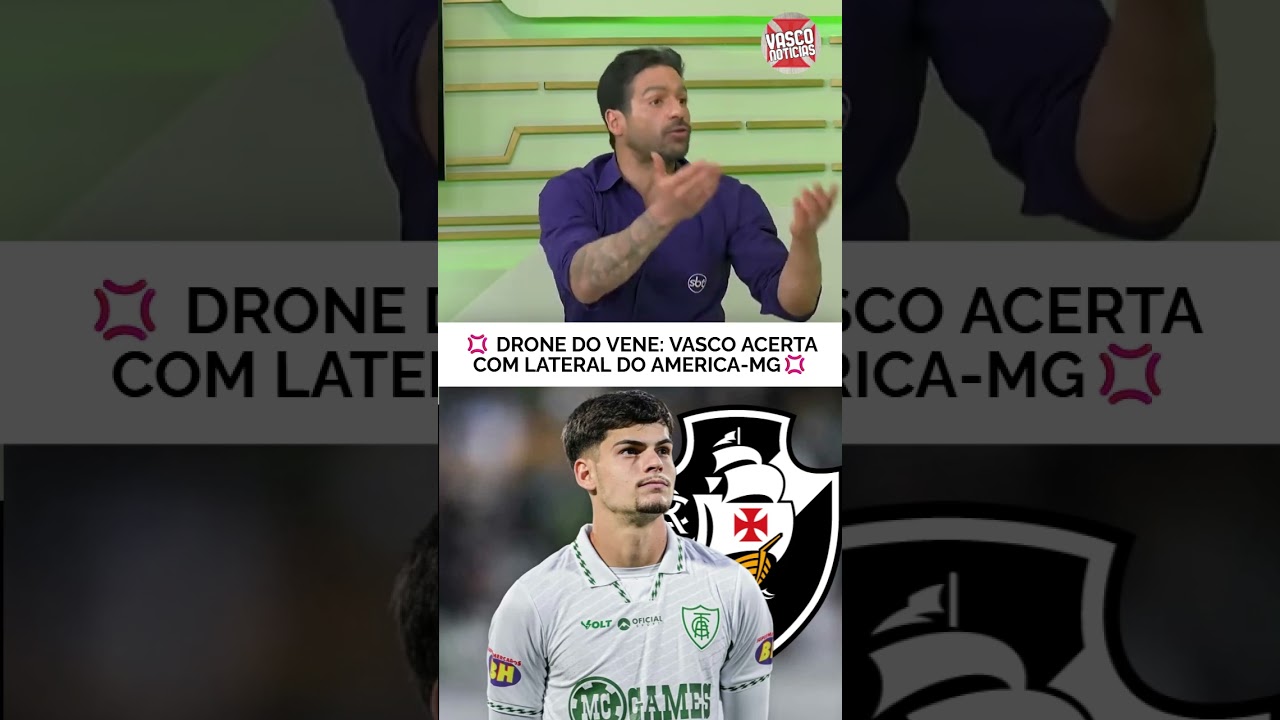 DRONE DO VEN&Ecirc; traz a informa&ccedil;&atilde;o sobre o acerto do lateral-esquerdo Paulinho com o Vasco da Gama.