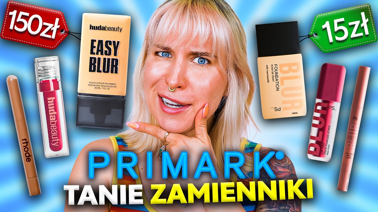 &diams; ZAMIENNIKI DROGICH MAREK W PRIMARK! WIELKI TEST TANICH KOSMETYK&Oacute;W &diams; Agnieszka Grzelak Beauty