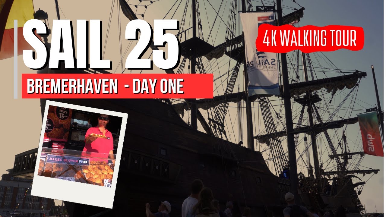 Sail 2025 Bremerhaven – Eröffnungstag zu Fuß erkundet in 4K